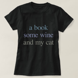 Camiseta Um livro, um pouco de vinho e meu gato