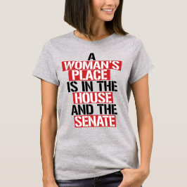 CAMISETA UM LUGAR DE MULHER ESTÁ NA CASA E SENADO