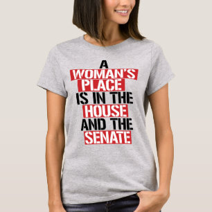 CAMISETA UM LUGAR DE MULHER ESTÁ NA CASA E SENADO