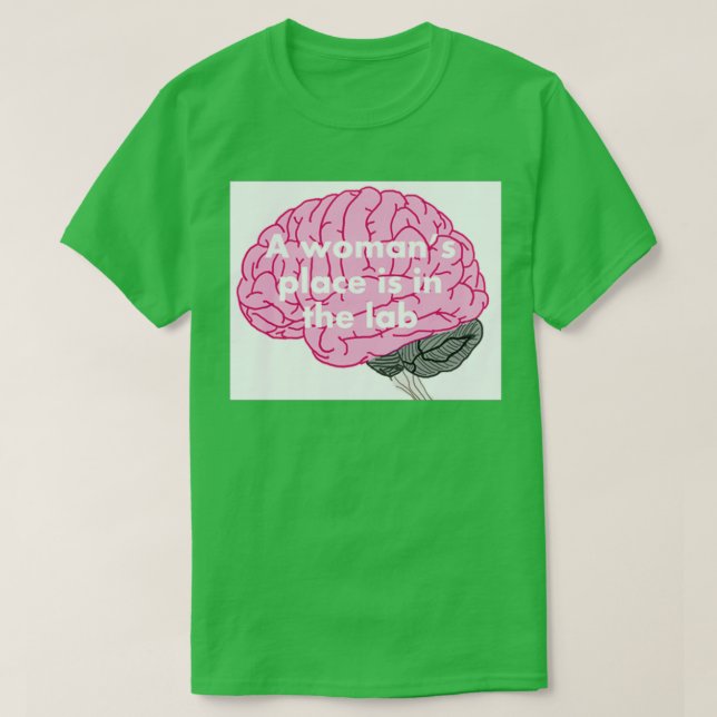 Camiseta Um lugar feminino está no laboratório 40 (Frente do Design)