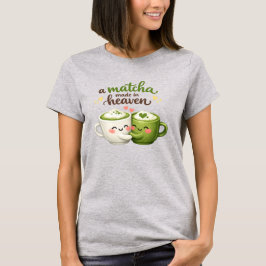 Camiseta Um Matcha Feito no Céu Fofo Humor Pun