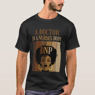 Camiseta Um Médico Enfermeira Corpo Grau DNP Prática de Enf