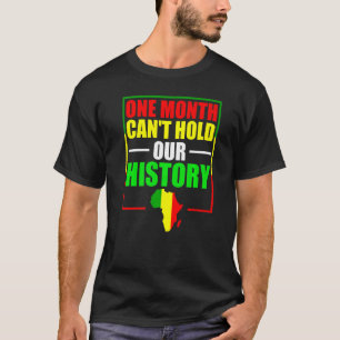 Camiseta Um Mês Não Consegue Manter Nossa História - Histór