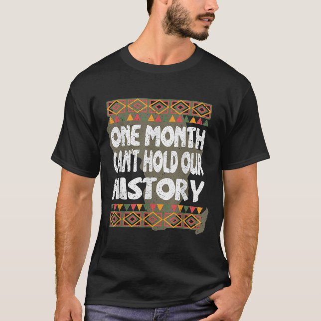 Camiseta Um Mês Não Consegue Manter Nossa História Negra (Frente)