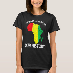 Camiseta Um Mês Não Consegue Manter Nossa História Um Blac