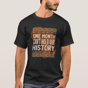 Camiseta Um Mês Não Pode Manter Nossa História BHM Afric