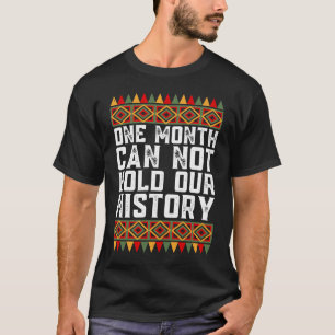 Camiseta Um mês não pode manter nossa história como um negr
