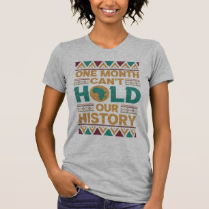 Camiseta Um Mês não pode nossa História