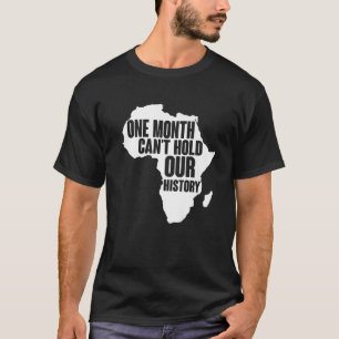 Camiseta Um Mês não pode segurar nossa História-História Ne