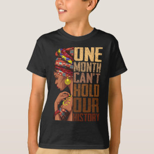 Camiseta Um Mês Não Pode Segurar Nossa História Melanina Af