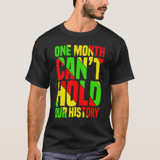 Camiseta Um mês não pode segurar o professor africano B