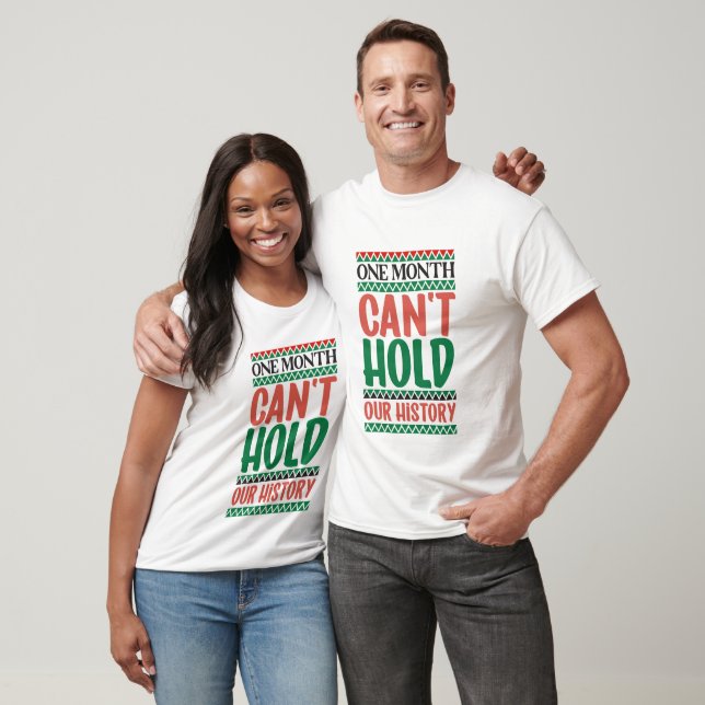 Camiseta Um Mês Não Pode Sustentar Nossa História - Históri (Unissex)