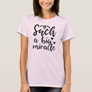 Camiseta Um Milagre Tão Grande