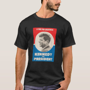 Camiseta Um Momento Para Grande JFK Kennedy Para Presidente