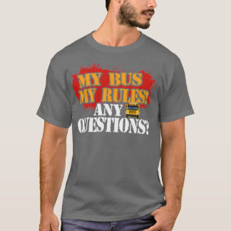 CAMISETA UM MOTORISTA DE ÔNIBUS DA ESCOLA MEU ÔNIBUS MINHA