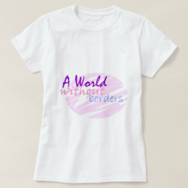 Camiseta Um mundo sem beiras