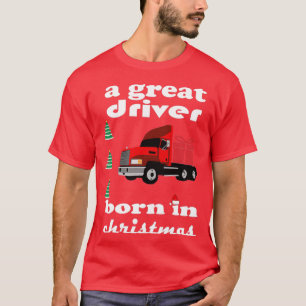 Camiseta um nascer de motorista de excelente no natal