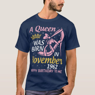 Camiseta Um Nascer Em Novembro De 1962 Feliz Aniversário Pa