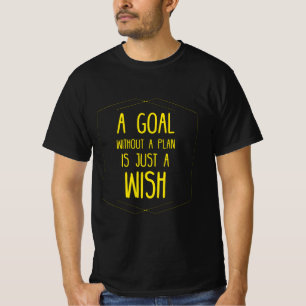 Camiseta Um objetivo sem uma citação inspiradora do plano