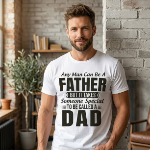 Camiseta Um Pai Alguém Especial Para Ser Chamado de Papai C