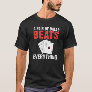Camiseta Um par de Bolas Derrota tudo Jogo de Cartas