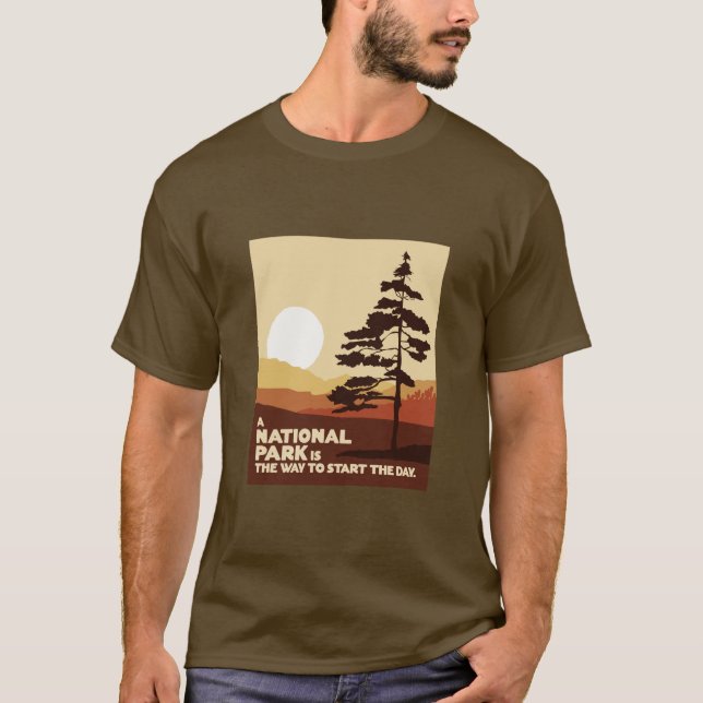 Camiseta Um Parque Nacional é uma maneira de começar o dia (Frente)