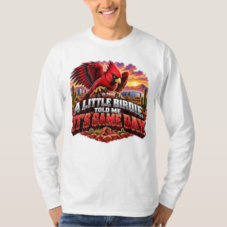 Camiseta Um passarinho me disse que é dia de jogo de futebo