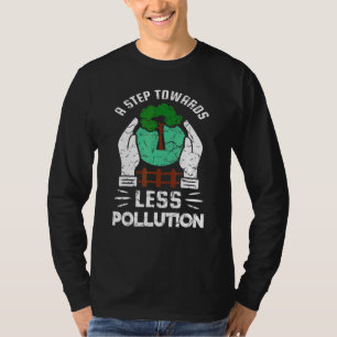 Camiseta Um Passo Para Uma Planta Menos Poluente Mais Árvor
