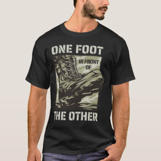 Camiseta Um pé na frente do outro - Slogan Militar