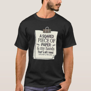 Camiseta Um pedaço De Papel Que Preciso Da Grua De Origami