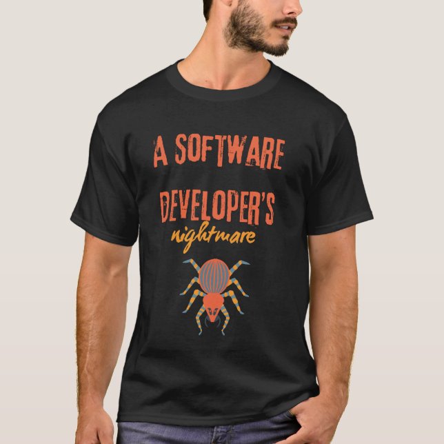 Camiseta Um pesadelo de desenvolvedores de software é engra (Frente)
