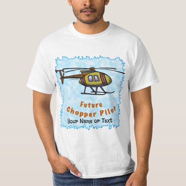 Camiseta Um Piloto de helicóptero Futuro (Frente)