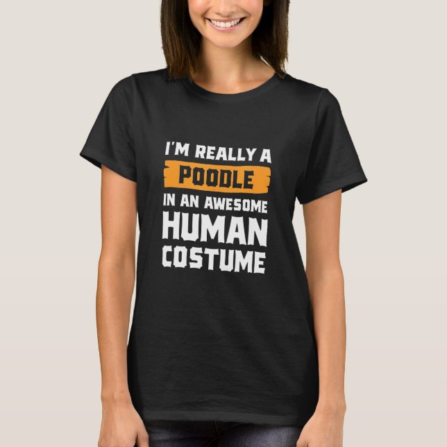 Camiseta Um Poodle Em Um Fantástico Figurino Humano Hallowe (Frente)