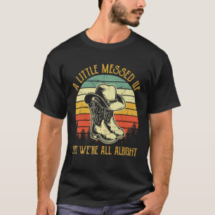 Camiseta Um pouco bagunçado, mas estamos todos bem no País