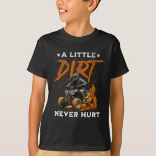 Camiseta Um pouco de sujeira magoa quadriciclos engraçados