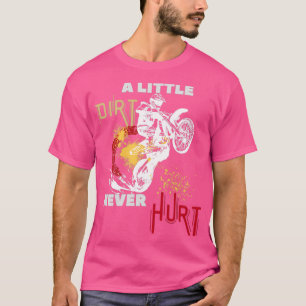 Camiseta um pouco de sujeira nunca machucou motocross
