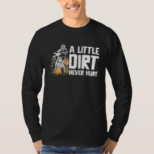 Camiseta Um Pouco de Sujeira Nunca Machucou Motocross Motoc