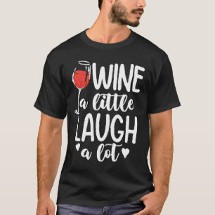 Camiseta Um pouco de vinho rindo muito - Vinho