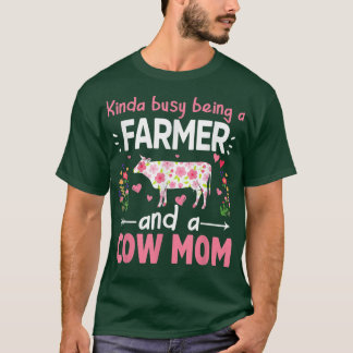 Camiseta Um Pouco Ocupado Sendo Um Agricultor E Uma Vaca Mã