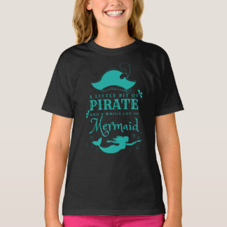 Camiseta Um pouquinho de pirata, muita sereia