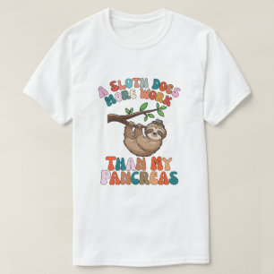 Camiseta Um Preguiça Faz Mais Trabalho Do Que Meu Pâncreas