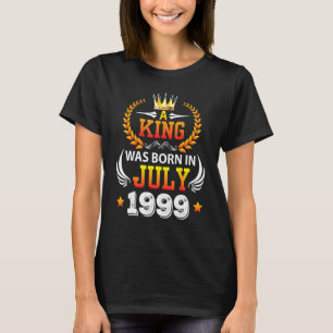 Camiseta Um Rei Foi Nascer Em Julho De 1999 Feliz Aniversár