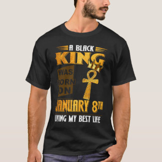 Camiseta Um rei negro foi Nascer no dia 8 de janeiro, viven