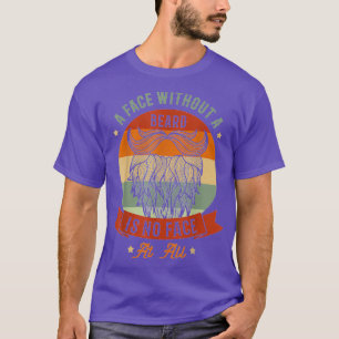 Camiseta Um Rosto Sem Barba Não É Rosto Nem Um Pouco Mentad