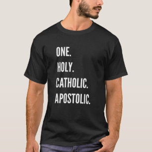Camiseta Um Santo Católico Apostólico