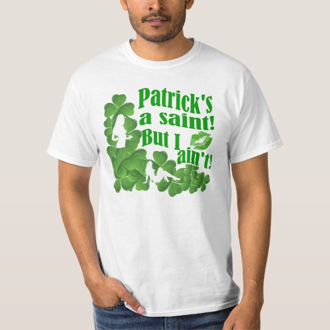 Camiseta Um santo mas eu de Patrick não é (Frente)