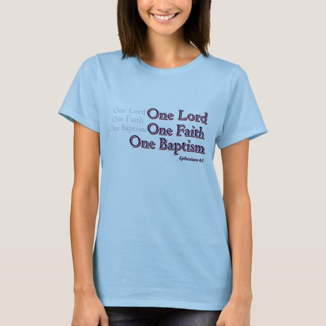 Camiseta Um senhor um fé um baptismo (Frente)