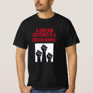 Camiseta Um Sonho Diferido é uma Cotação Negada do Sonho