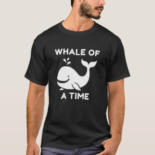 Camiseta Um tempo de baleia Animal marinho fofo, humor náut
