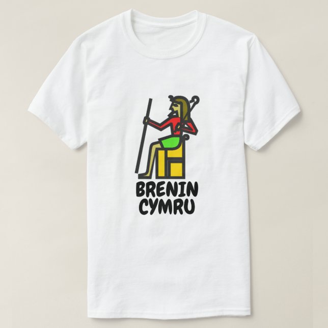 Camiseta Um texto de rei e galês brenin cymru (Frente do Design)